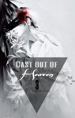 Cast out of Heaven 3 |Boy x Boy|