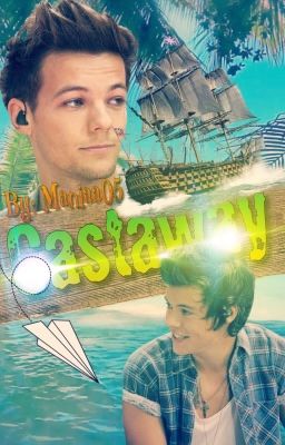 Castaway⚓️ - Larry Stylinson AU *Abgeschlossen* (German)