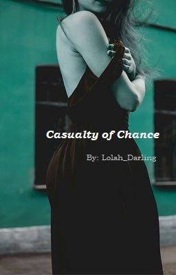 Casualty of Chance