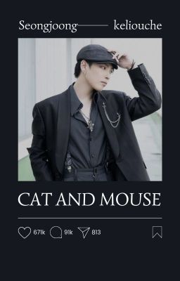 Cat and Mouse - Seongjoong