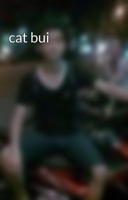 cat bui