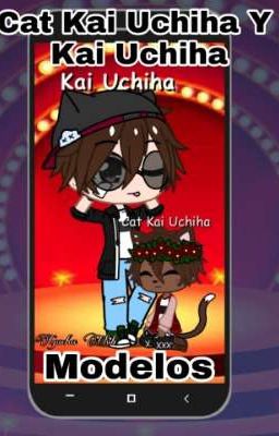 Cat Kai Uchiha Y Kai Uchiha Modelos(Gacha Club Comic)