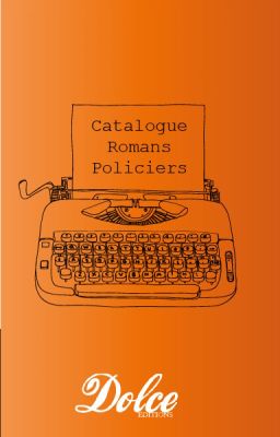 Catalogue de romans policiers de Dolce Éditions