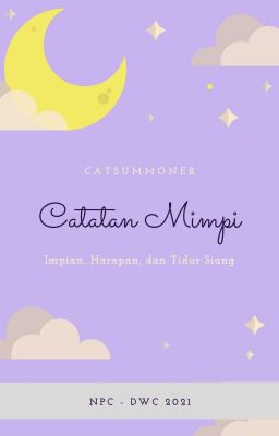 Catatan Mimpi - Impian, Harapan, dan Tidur Siang