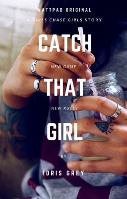 Catch That Girl | Girls Chase Girls #2.5