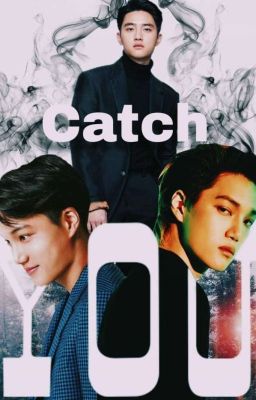 Catch You (Zaw+Uni)