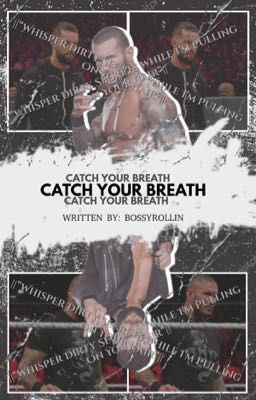 Catch Your Breath 