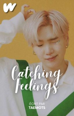 catching feelings - ym