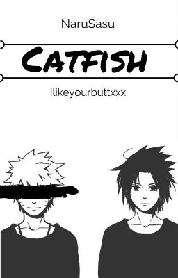 Catfish~ [NaruSasu]