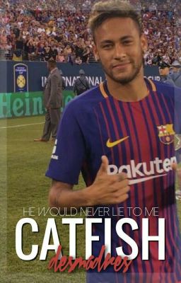 Catfish || neymar (editing, November 2022)