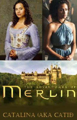 Catie: Merlin Love Story