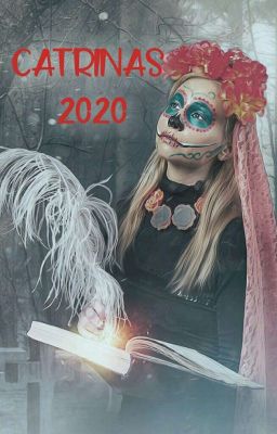 Catrinas 2020 || FINALIZADO ||