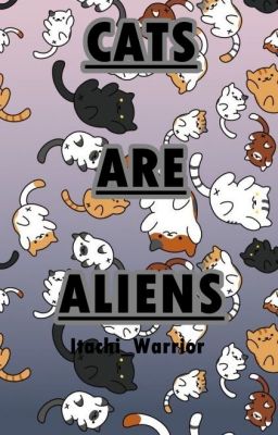 Cats Are Aliens