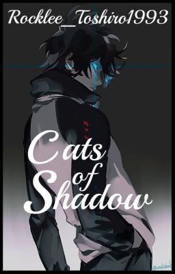 Cats of Shadow ||Yaoi - Werecats||