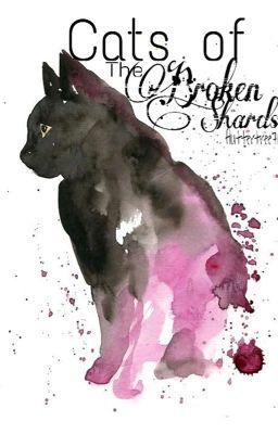 Cats of The Broken Shards