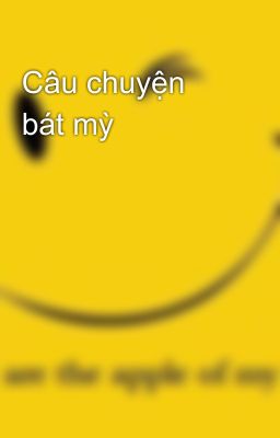 Câu chuyện bát mỳ 