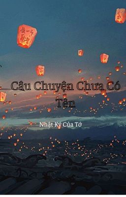 Câu Chuyện Chưa Có Tên