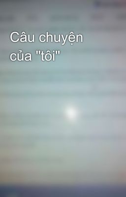 Câu chuyện của 