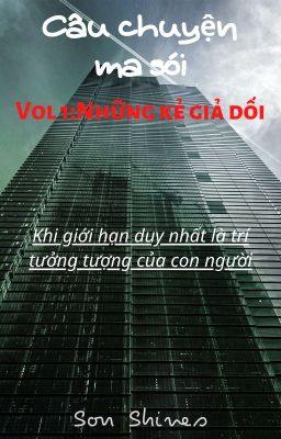 Câu chuyện ma sói : Vol 1 : Những kẻ giả dối