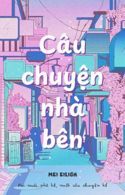 Câu chuyện nhà bên