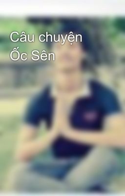 Câu chuyện Ốc Sên