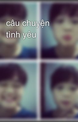 câu chuyện tình yêu