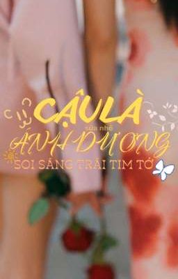 Cậu Là Ánh Dương Soi Sáng Trái Tim Tớ