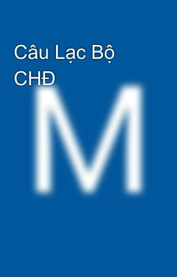 Câu Lạc Bộ CHĐ