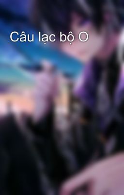 Câu lạc bộ O