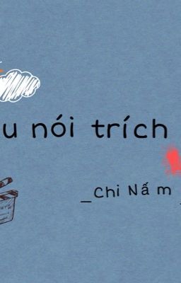 Câu nói trích dẫn-Chi Nấm.