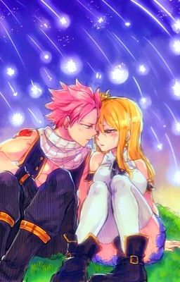 Câu truyện của NaLu (Fairy Tail)