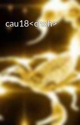 cau18<cnxh>