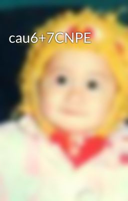 cau6+7CNPE