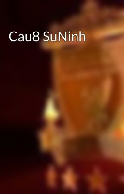 Cau8 SuNinh