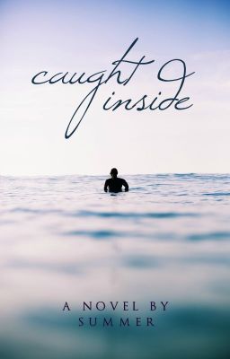 Caught Inside