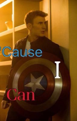 'Cause I Can (Captain America fanfic)