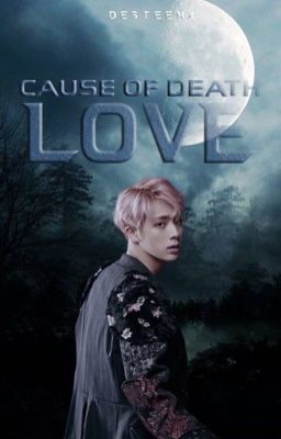 Cause of Death: LOVE (Short Story)