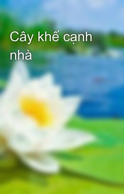 Cây khế cạnh nhà