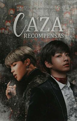 Caza Recompensas;; KookMin #BroNoHomo 