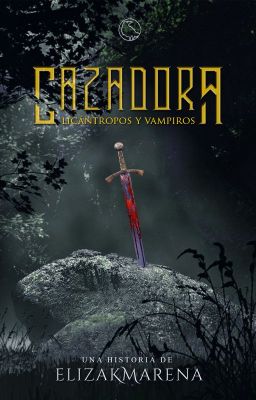 Cazadora: Licántropos y Vampiros