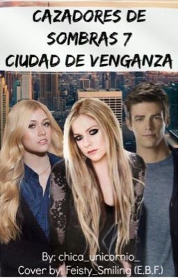 Cazadores de sombras 7: ciudad de venganza [Pausada]  