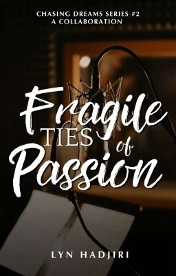 CDS #2: Fragile Ties of Passion (COMPLETED)