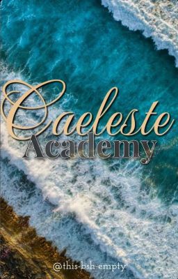 Cealeste Academy || BL