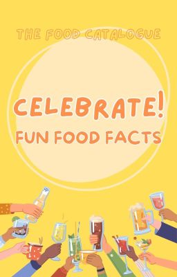 Celebrate! - Fun Food Facts