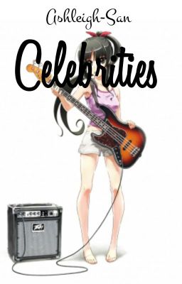 Celebrities: A Celebrity Roleplay