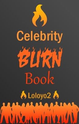 Celebrity Burn Book 