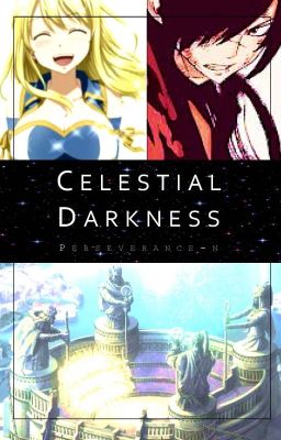 Celestial Darkness (Fairy Tail Fanfiction)