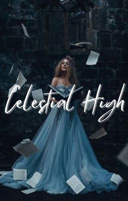 Celestial High Academy (Roleplay)