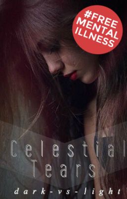 Celestial Tears (Voltooid)