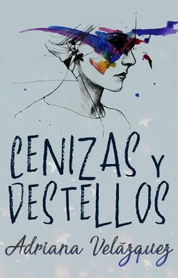 Cenizas y destellos